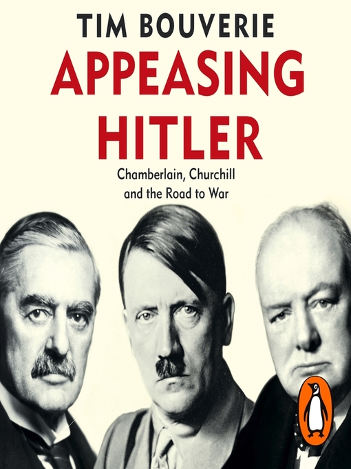 Title details for Appeasing Hitler by Tim Bouverie - Wait list